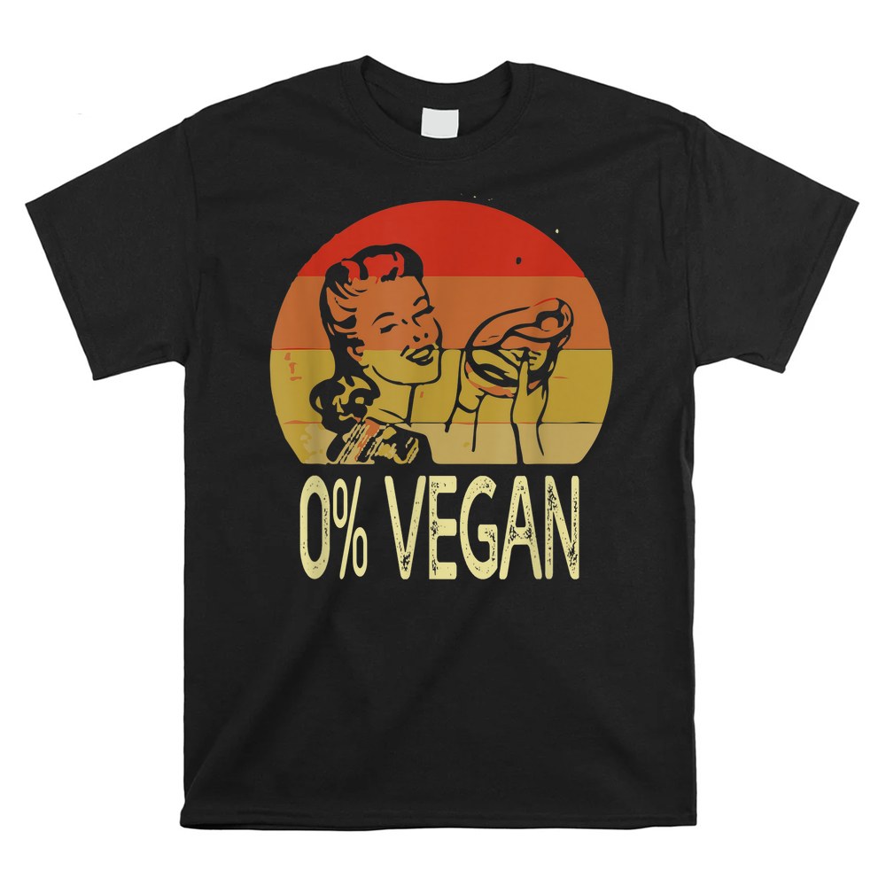 0 Vegan Funny Meat Eater Bbq Grilling Smoking Carnivore T-Shirt