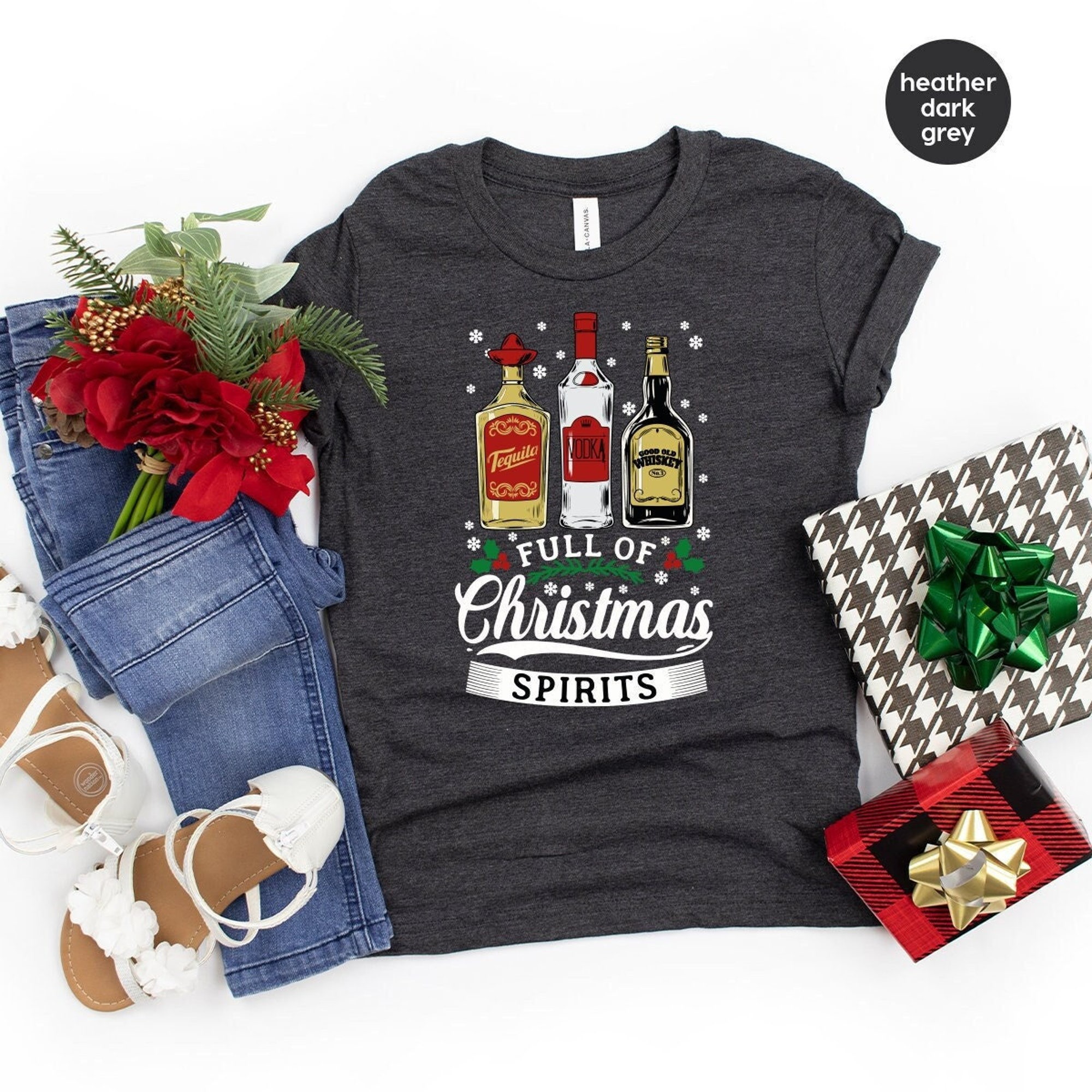 Tequila Vodka Whiskey T Shirt, Funny Christmas Shirt, Christmas Shirts, Drinking TShirt, Full Of Christmas Spirit Tee, Xmas Party T-Shirt