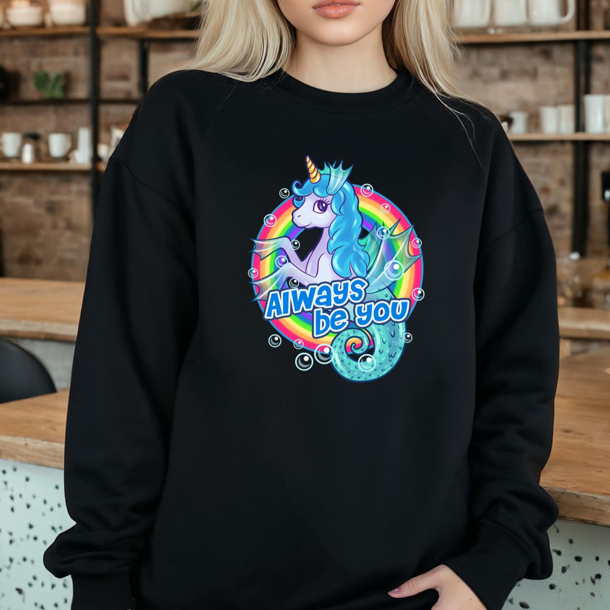 Cute Sea Unicorn Rainbow Graphic T-Shirt - Always Be You Motivational Tee