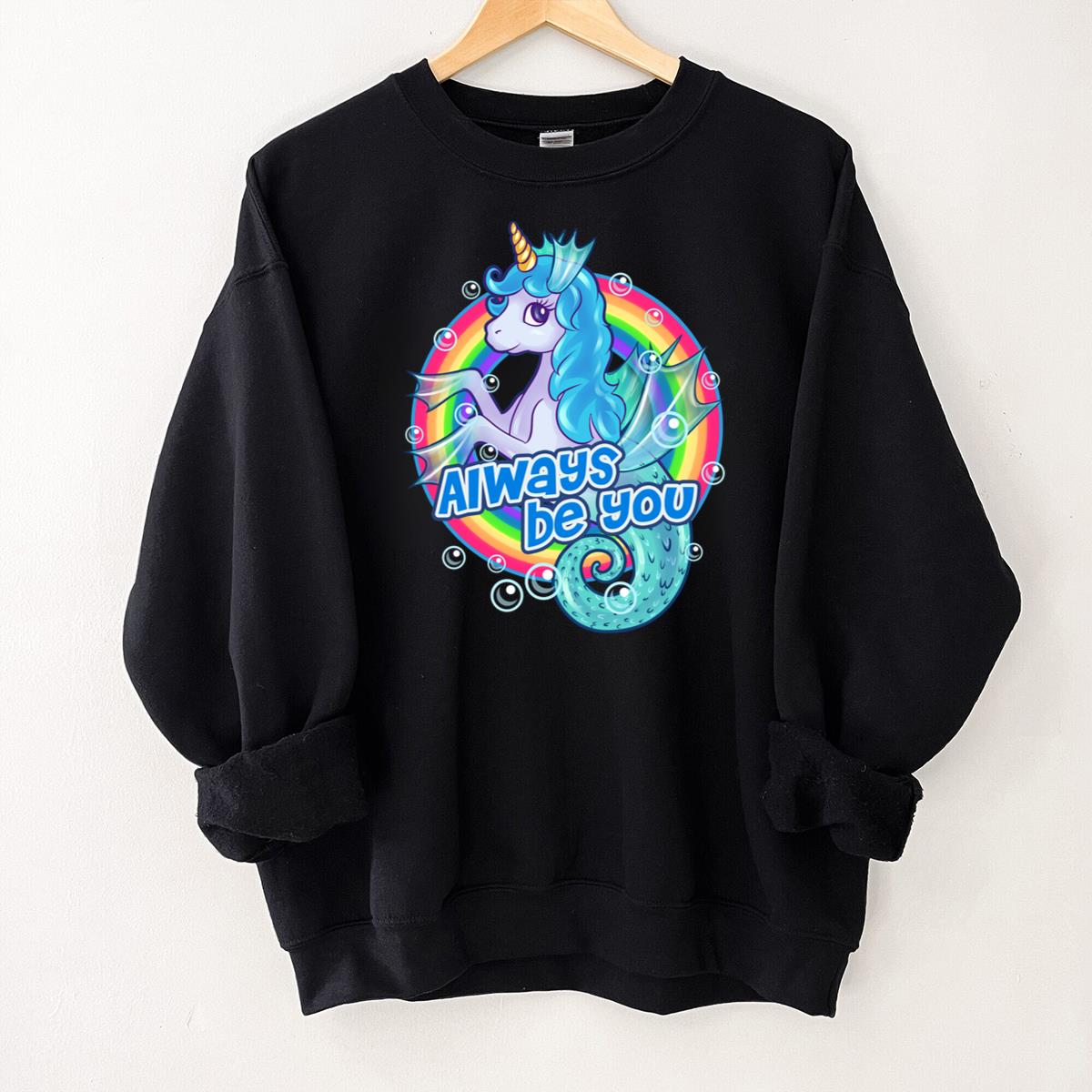 Cute Sea Unicorn Rainbow Graphic T-Shirt - Always Be You Motivational Tee