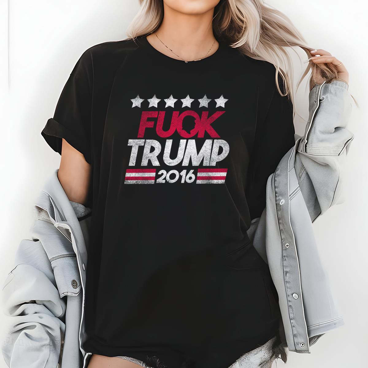 Fuck Trump 2016 Anti-Trump Protest Political Distressed Graphic Tee