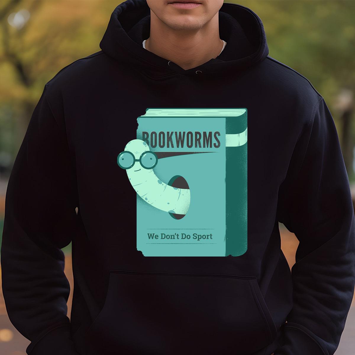 Funny Bookworm Nerd Glasses Graphic T-Shirt - We Don't Do Sport Tee