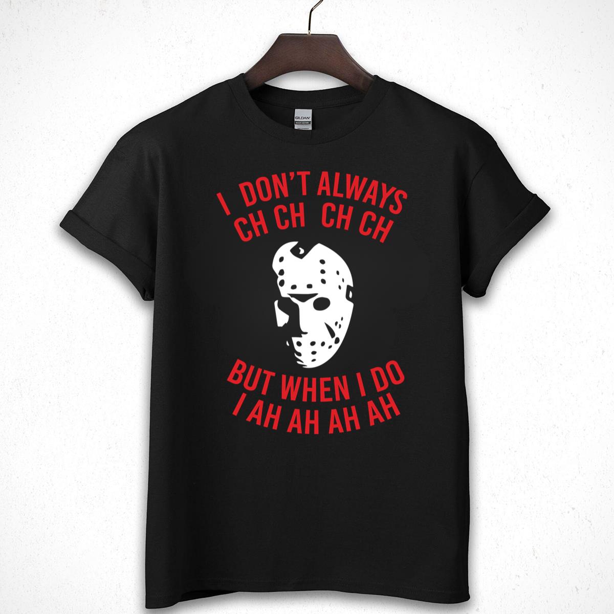 Jason Voorhees Funny Horror Movie Quote Graphic T-Shirt