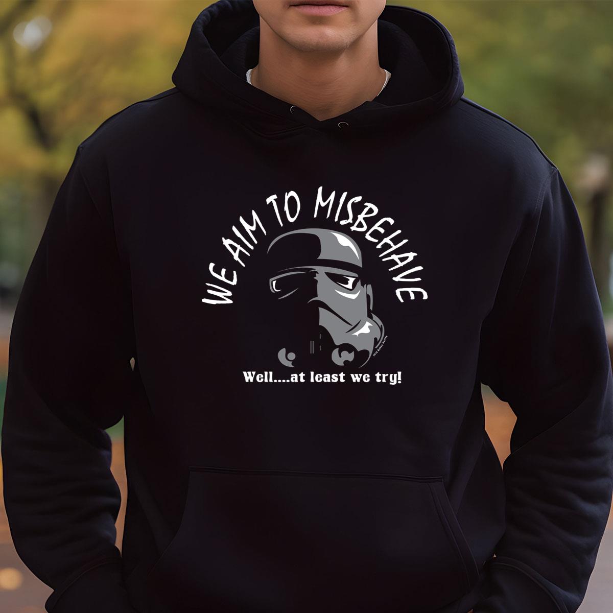 Stormtrooper Aim to Misbehave Funny Graphic T-Shirt