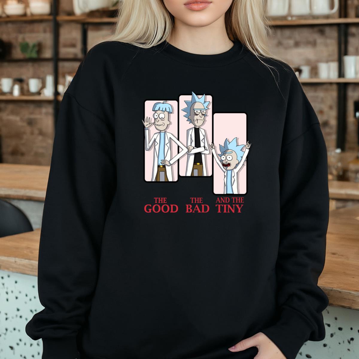 The Good The Bad The Tiny Rick Funny Graphic T-Shirt